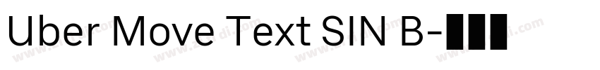 Uber Move Text SIN B字体转换